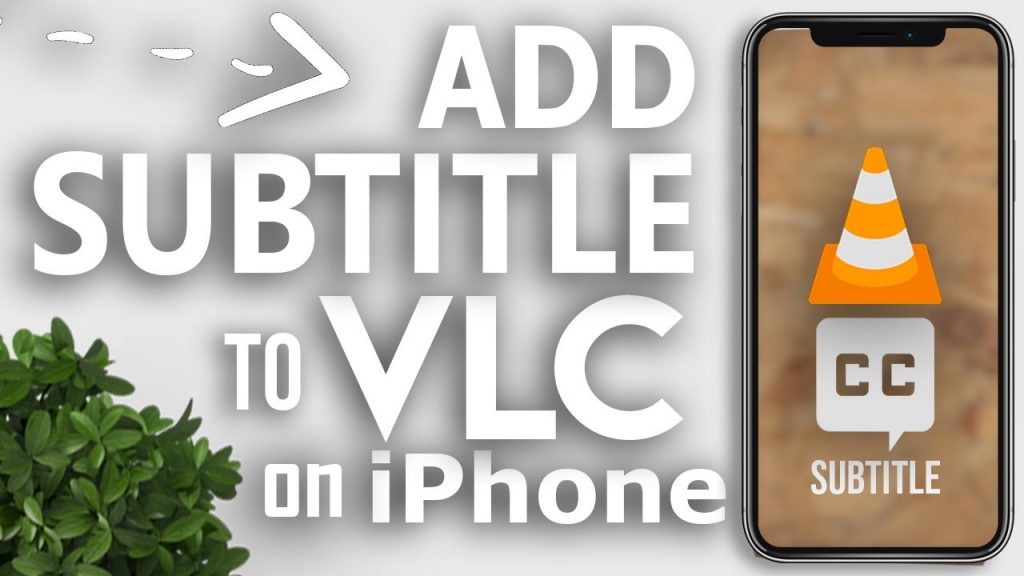 استفاده از برنامه (VLC) برای پخش زیرنویس در آیفون